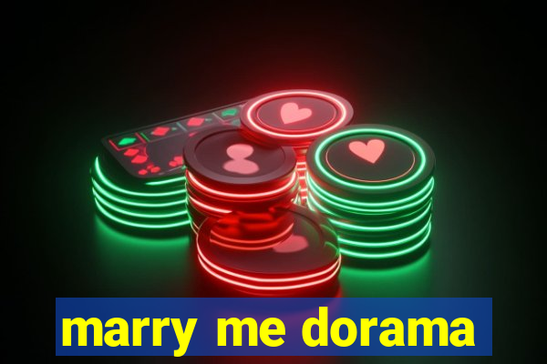 marry me dorama